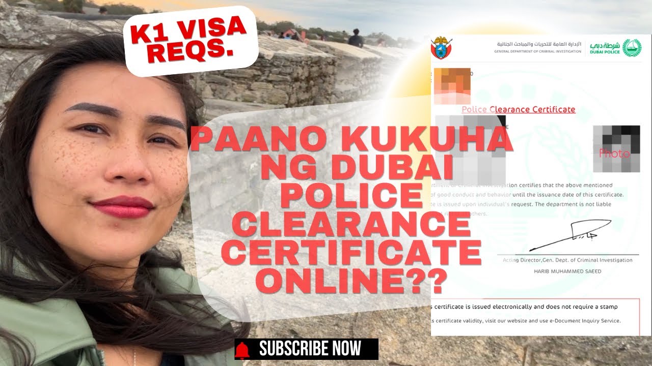 How to get Dubai Police Clearance Certificate Online?k1visa requirements 