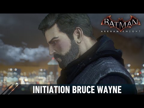UPK; Batman; Arkham Knight; Initiation Bruce Wayne