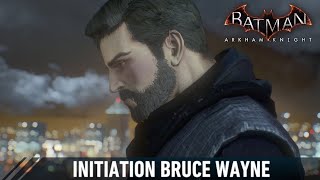 UPK; Batman; Arkham Knight; Initiation Bruce Wayne