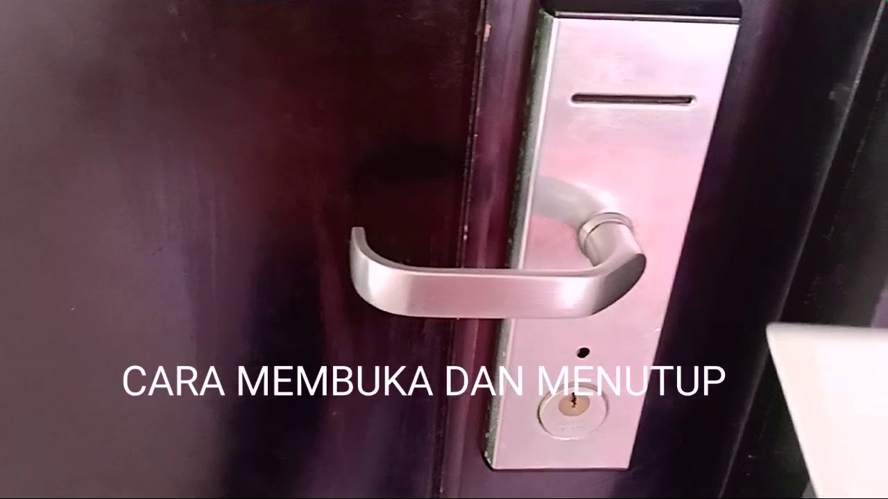 CARA MEMBUKA DAN MENUTUP PINTU  HOTEL  PAKAI KUNCI  HOTEL  