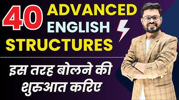 40 Advanced English Structures | Daily Use English Sentences | English Speaking Practice