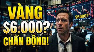 Vàng 6.000 USD Cuối Năm Dự Báo Gây Chấn Động Phố Wall|Hướng Đầu Tư