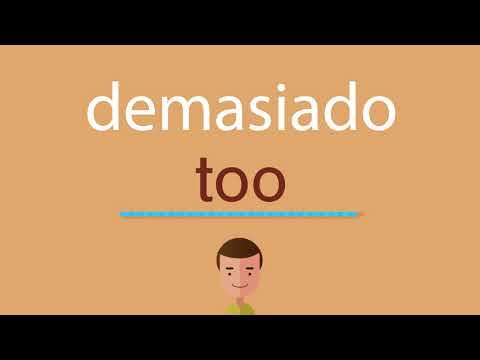 Cómo decir "demasiado" en inglés