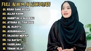 Kisah Sang Rosul - Ai Khodijah Full Album Sholawat Terbaru 2023