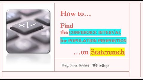 How to Find Confidence Interval for Population Proportion on StatCrunch
