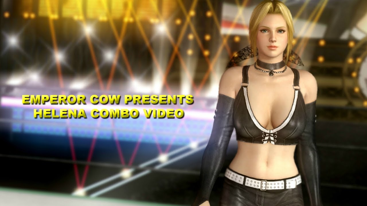 games people play DOA5U Emperor Cow Presents Helena Combo Video
