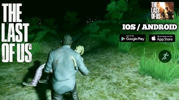 The LAST OF US MOBILE GAMEPLAY Full HD [Android/IOS]