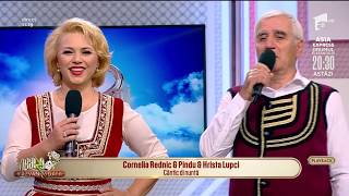 Cornelia Rednic, Pindu și Hrista Lupci -  Cantic di nunta @neatacurazvansidani