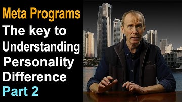 Learn NLP Meta Programs - personality type distinctions. (Part 2)