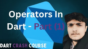 Operators in Dart -  Learn All About Operators and How They Work Under the Hood