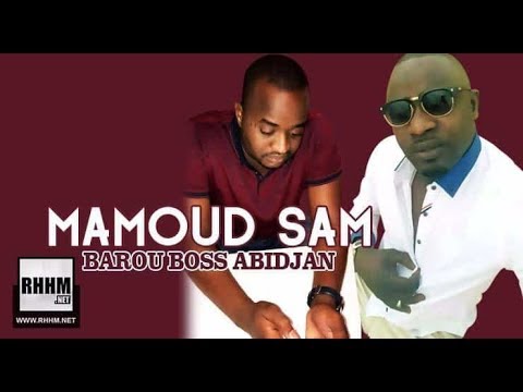 MAMOUD SAM - BAROU BOSS ABIDJAN (2018)