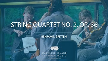 Britten String Quartet No. 2, Op. 36