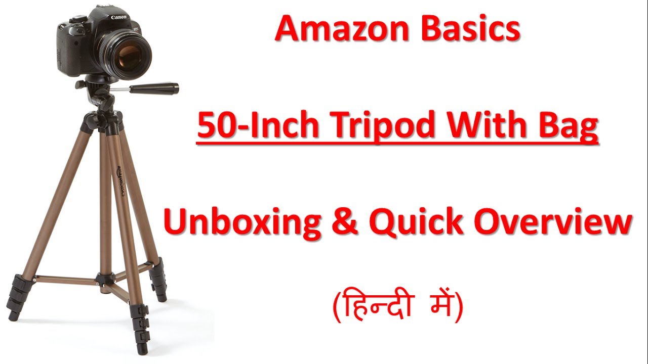 AmazonBasics 50Inch Tripod with Bag Unboxing and Quick Look amazon
