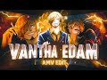 Vantha edam  anime mix  tamil amv  vinsmoke sanji