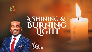 A SHINING & BURNING LIGHT || MANIFESTING THE LIGHT UNILAG || Pastor Isaac Oyedepo