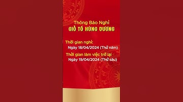Thông báo nghỉ lể Giỗ tổ Hùng Vương. Kính chúc Quý khách có một kỳ nghỉ lễ vui vẻ và hạnh phúc