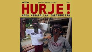 Pangalo! - HURJE! Maka Merapallah Zarathustra FULL ALBUM