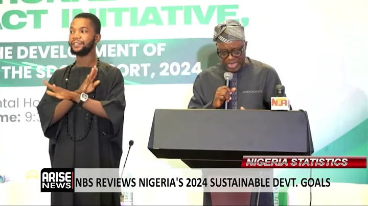 NIGERIAN STATISTICS: NBS REVIEWS NIGERIA’S 2024 SUSTAINABLE DEVELOPMENT GOALS