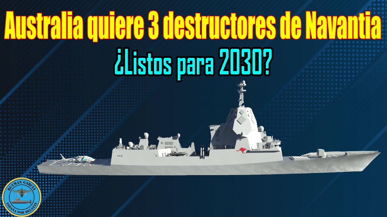 Australia Quiere 3 Destructores De Navantia Listos En 30 Youtube Australia Quiere 3 Destructores De Navantia Listos En 30 Youtube