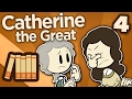 Catherine the Great - Reforms, Rebellion, and Greatness - Extra History - #4