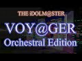 『VOY@GER』Orchestral Arrangement コンセプトムービー2021全編オーケストラTHE iDOLM@STER Orchestral Arrangement Series