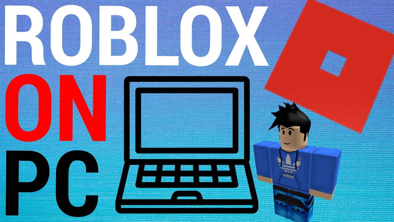 How To Get Roblox On Pc 2020 Youtube