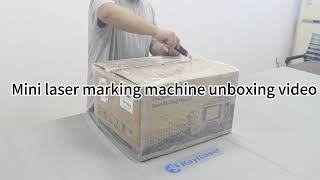 New mini laser marking machine unboxing inspection and assembly video