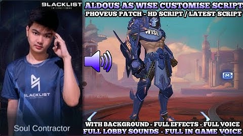 Aldous As Wise Script - Phoveus Patch - HD Script / Latest Script - No Ban / No Error - MLBB