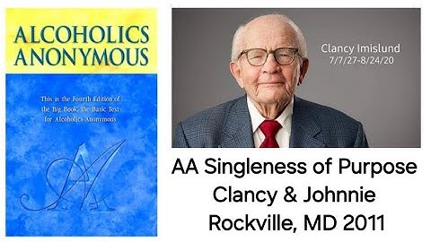 @AA100011 - AA Singleness of Purpose --- Panel Clancy & Johnnie, Rockville MD 2011