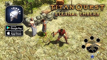 Titan Quest: Ultimate Edition - Official Launch Gameplay (Android/iOS)