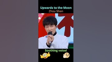 Thumbnail of Beautiful music! Soothing voice! Upwards to the Moon by Zhou Shen 周深. TikTok zhoushen1992