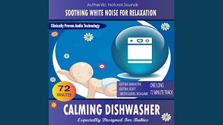 Calming Dishwasher (Especially Designed For Babies)