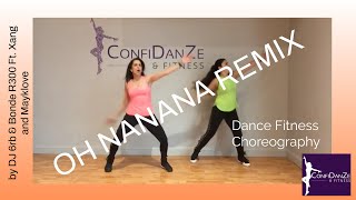 Oh Nanana (Remix) by DJ 6rb & Bonde R300 Feat. Xang & Mayklove Zumba Dance Fitness Choreography Resimi