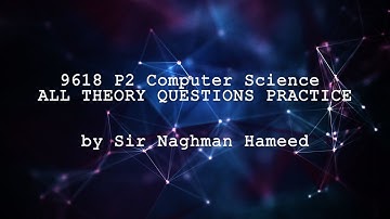 CS P2 ALL 9618 Past Papers + Specimen THEORY PRACTICE