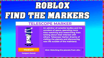 How To Find TELESCOPE MARKER in ROBLOX FIND THE MARKERS🖌️ [UPDATE 2025] [walkthrough]