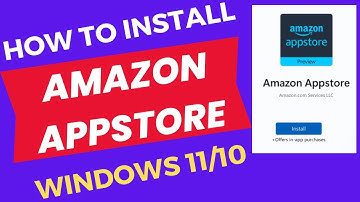 Install Amazon Appstore in Windows 10 and Windows 11