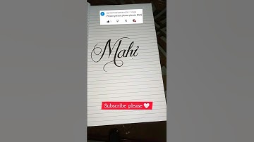 "Mahi" name #calligraphy #writing ✍️ #words #english #name #viral #art #learn #lettering #shorts