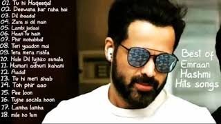 Best of Emraan Hashmi || Evergreen and Hits Songs Ever || Top 18 || Romantic Hindi Songs 🎵 😍