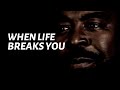 WHEN LIFE BREAKS YOU | Les Brown, Tom Bilyeu, Mel Robbins