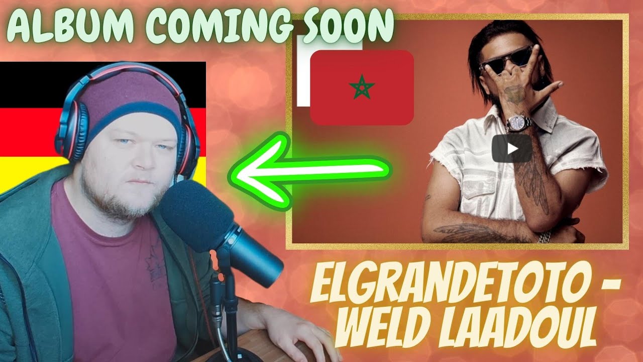 🇲🇦 TOTO IS BACK | Weld Laadoul - Elgrandetoto | GERMAN rapper reacts