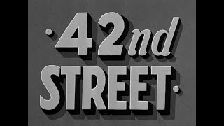 42nd Street 1933 title sequence