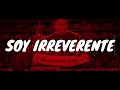 "Soy Irreverente" (Chivas)