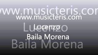 Lucenzo - Baila Morena (musicteris.com).wmv