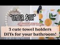 3 *EASY* DIY TOWEL HOLDERS FOR UNDER $15