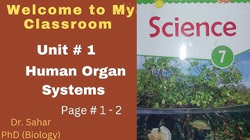 Class 7 science - Afaq science - unit 1- Human organ systems - lecture 1