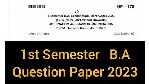 DSC-1 : INTRODUCTION TO JOURNALISM     |     1st Semester Question Paper 2023 #bangaloreuniversity