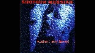 Shotgun Messiah - Violent New Breed