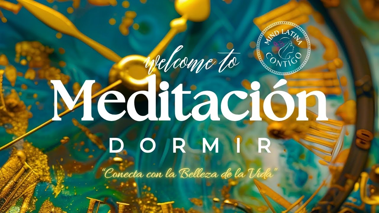 Meditación Guiada Para Dormir Profundamente y Relajarse: Conecta con la ...