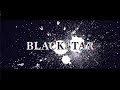 Capture de la vidéo 「Blackstar」Full Mv