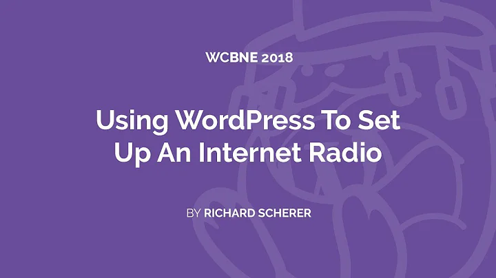 Using WordPress To Set Up An Internet Radio Statio...